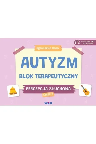 Autyzm Blok terapeutyczny Percepcja słuchowa Część 2