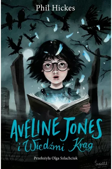 Aveline Jones i Wiedźmi Krąg. Aveline Jones. Tom 2
