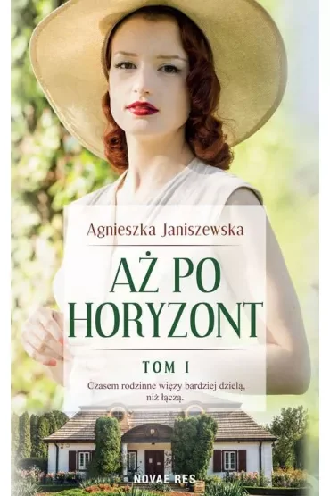 Aż po horyzont. Tom 1