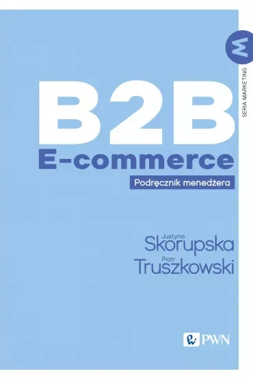 B2B E-commerce. Podręcznik menedżera