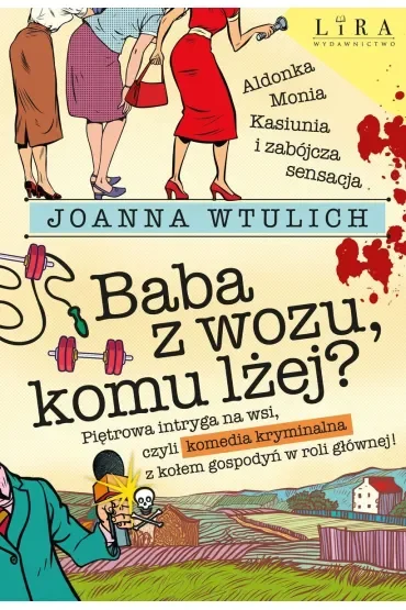 Baba z wozu, komu lżej?