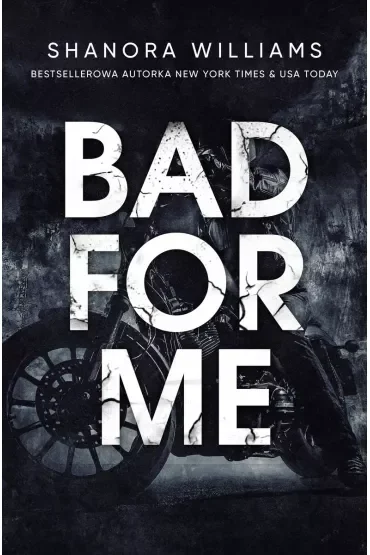 Bad for me