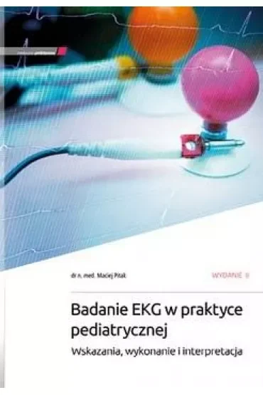Badanie EKG w praktyce pediatrycznej w.2