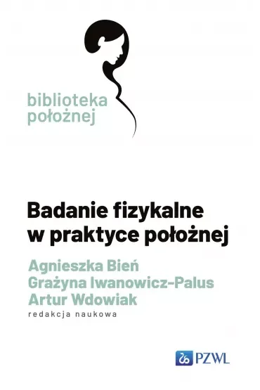 Badanie fizykalne w praktyce położnej