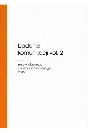 Badanie komunikacji vol. 2