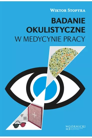 Badanie okulistyczne w medycynie pracy