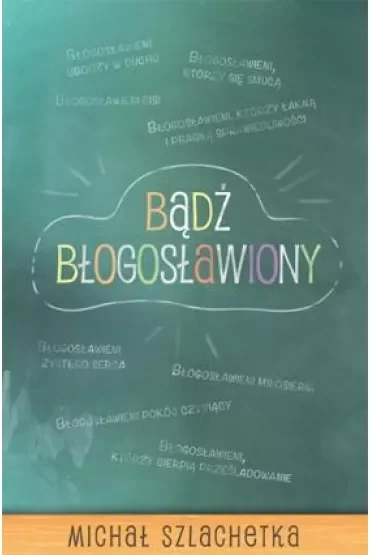 Bądź błogosławiony