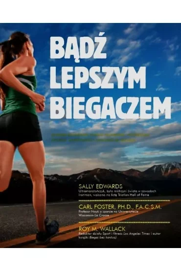Bądź lepszym biegaczem