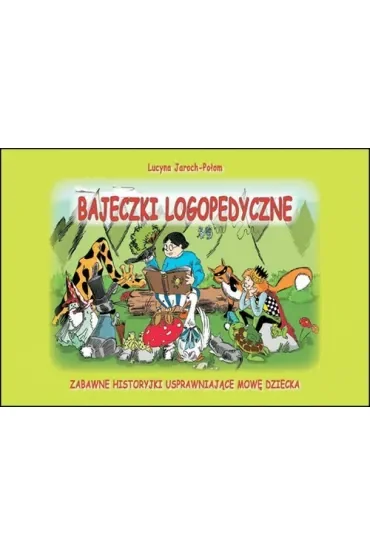 Bajeczki logopedyczne.Zabawne historyjk.. Harmonia