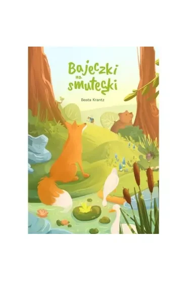 Bajeczki na smuteczki