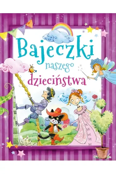 Bajeczki naszego dzieciństwa