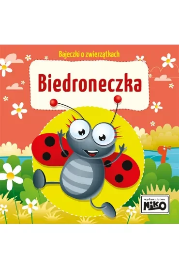 Biedroneczka. Bajeczki o zwierzątkach