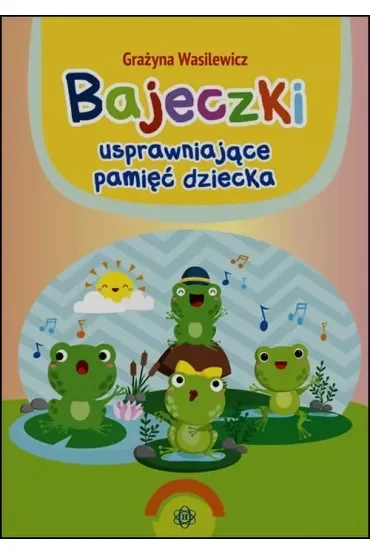 Bajeczki usprawniające pamięć dziecka