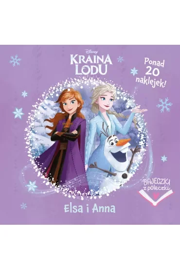 Bajeczki z półeczki. Elsa i Anna. Disney Kraina Lodu