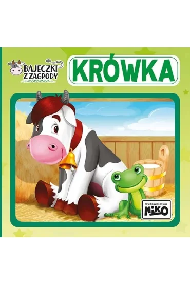 Bajeczki z zagrody. Krówka