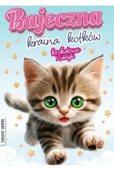 Bajeczna kraina kotków. Brokatowe naklejki