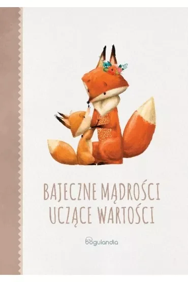 Bajeczne mądrości uczące wartości