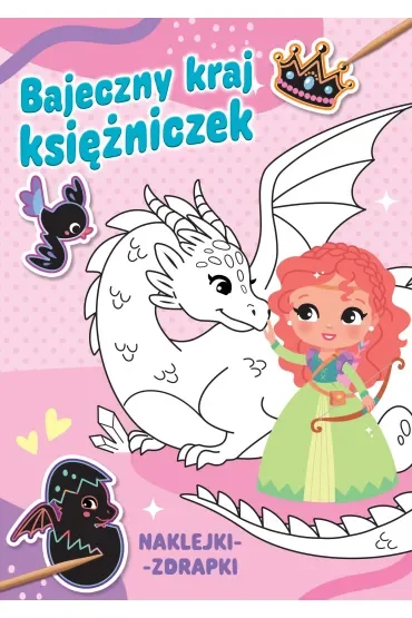 Bajeczny kraj księżniczek. Naklejki-zdrapki