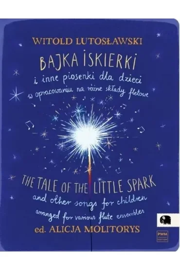 Bajka Iskierki i inne piosenki dla dzieci PWM