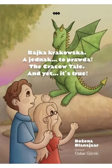 Bajka krakowska A jednak… to prawda!