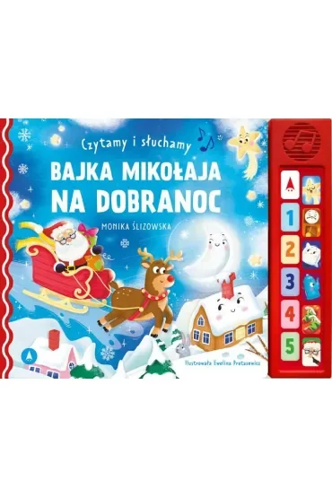 Bajka Mikołaja na dobranoc. Czytamy i słuchamy