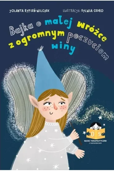 Bajka o małej wróżce z olbrzymim poczuciem winy