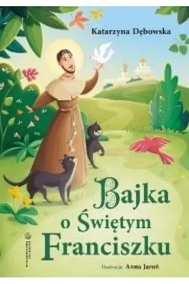 Bajka o Świętym Franciszku