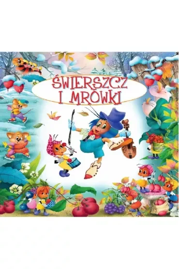 Bajki bajeczki. Świerszcz i mrówki