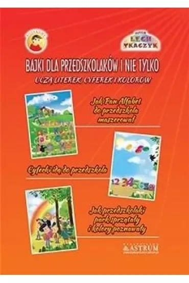 Bajki dla przedszkolaków i nie tylko