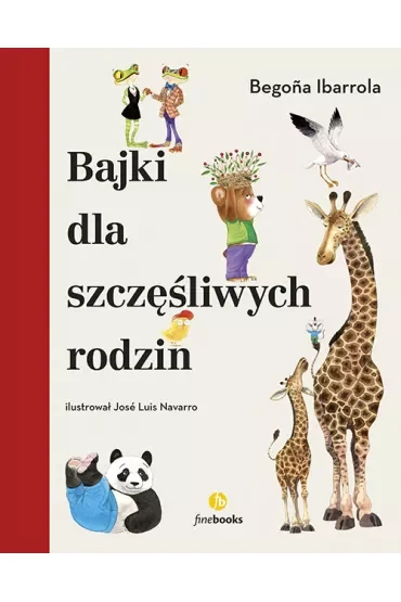 Bajki dla szczęśliwych rodzin