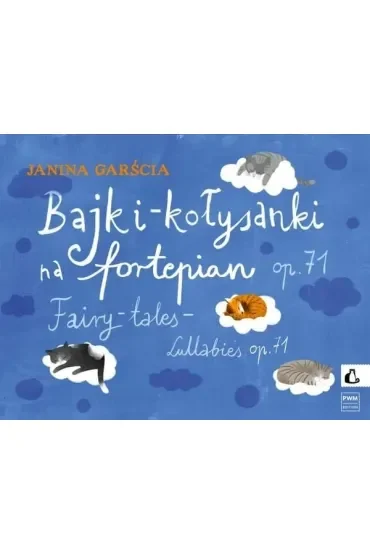Bajki-kołysanki na fortepian, op. 71 PWM