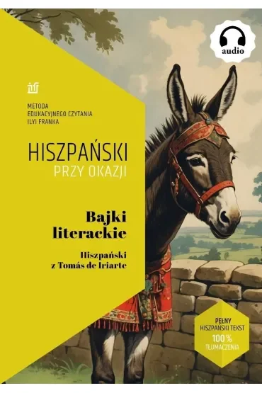Bajki literackie. Hiszpański z Toms de Iriarte