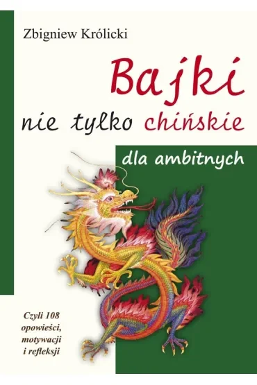 Bajki nie tylko chińskie dla ambitnych