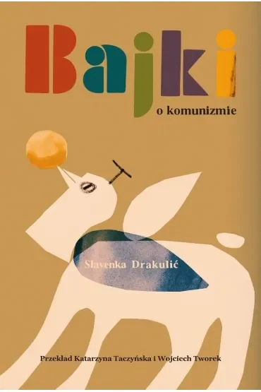 Bajki o komunizmie