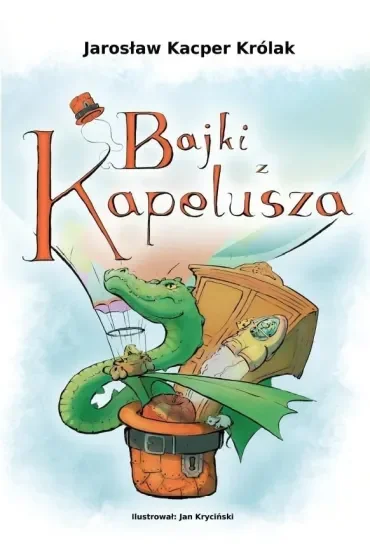 Bajki z kapelusza