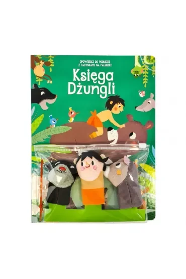 Księga dżungli. Opowieści do poduszki z pacynkami na paluszki