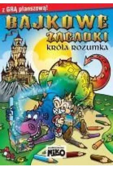 Bajkowe zagadki Króla Rozumka