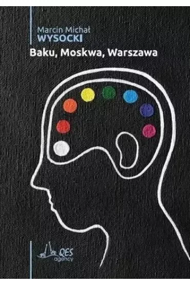 Baku, Moskwa, Warszawa