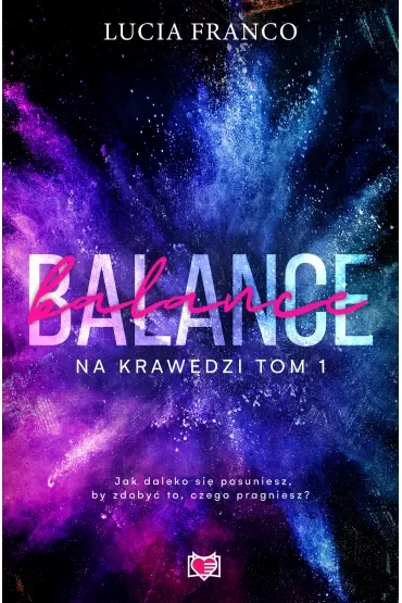 Balance. Na krawędzi. Tom 1
