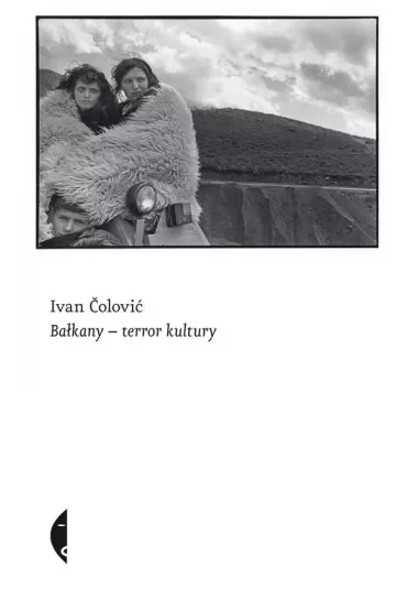 Bałkany - terror kultury