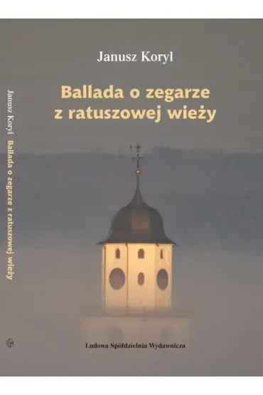 Ballada o zegarze z ratuszowej wieży
