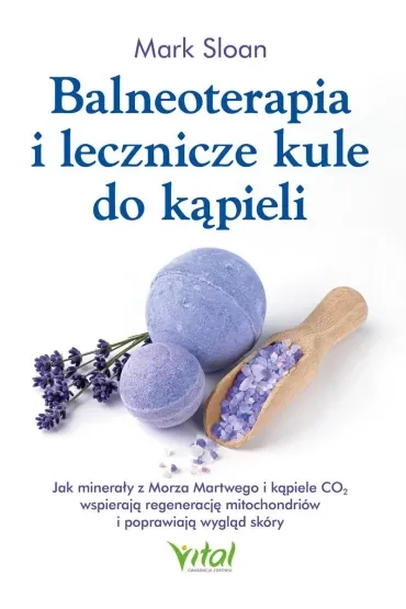 Balneoterapia i lecznicze kule do kąpieli
