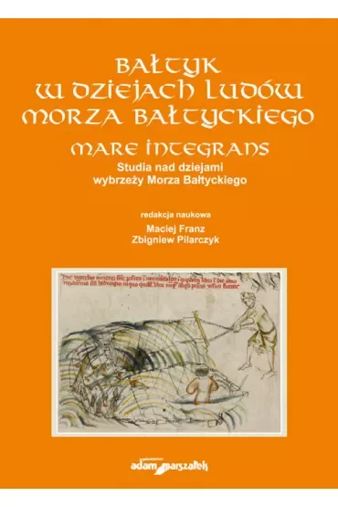 Bałtyk w dziejach ludów Morza Bałtyckiego