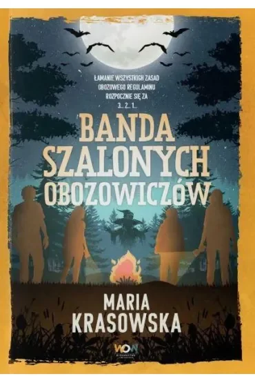 Banda szalonych obozowiczów. Danny Moon. Tom 2