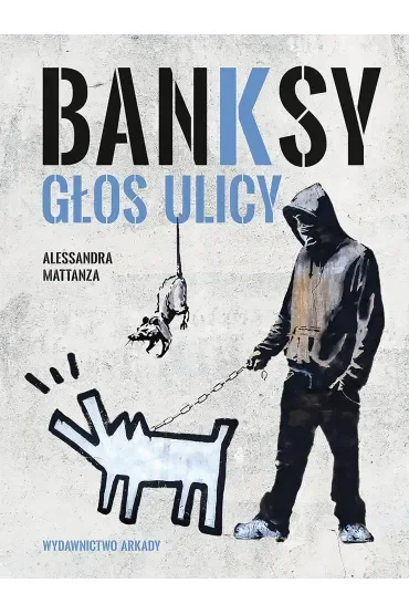 Banksy. Głos ulicy