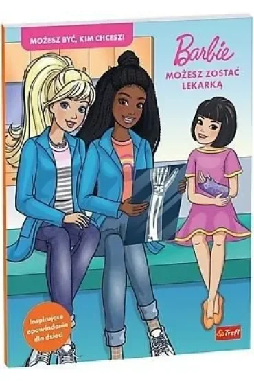Możesz zostać lekarką. Barbie