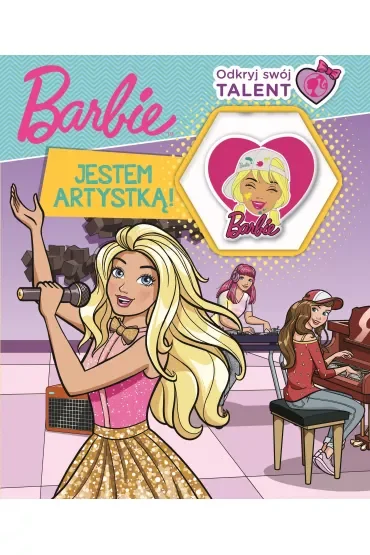 Barbie Odkryj swój talent. Jestem artystką!