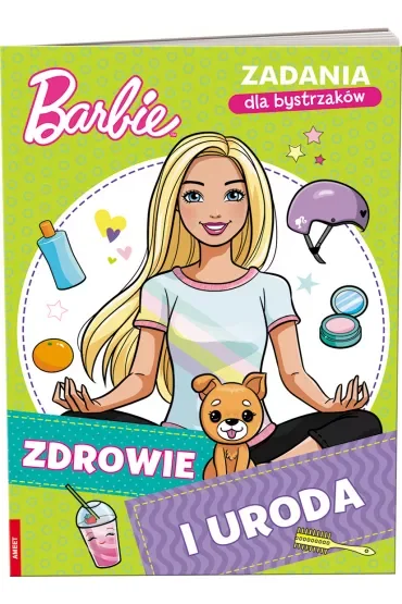Barbie. Zadania dla bystrzaków. Zdrowie i uroda