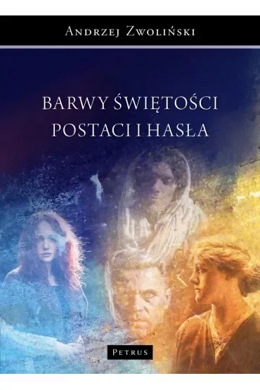 Barwy świętości. Postaci i hasła