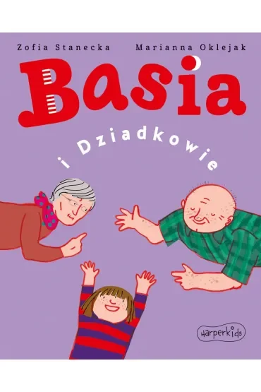 Basia i Dziadkowie